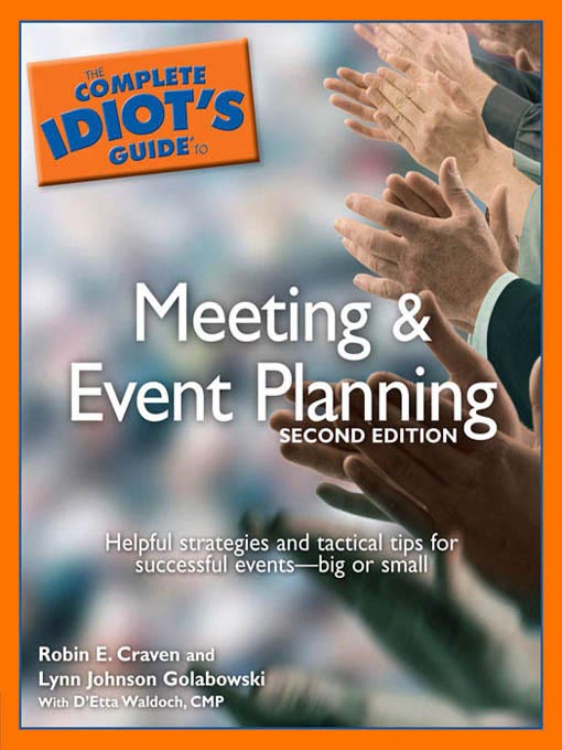 Title details for The Complete Idiot's Guide to Meeting & Event Planning by Robin E. Craven - Wait list